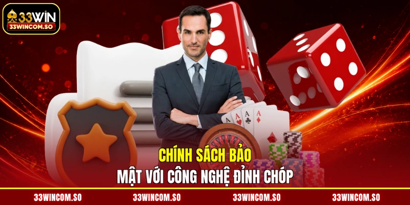 Chính Sách Bảo Mật 1 Chính sách bảo mật với công nghệ đỉnh chóp